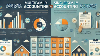 The Key Differences Between Multifamily Accounting and Single-Family Accounting